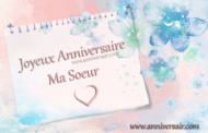 Joyeux anniversaire pour ma sœur