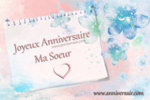 Joyeux Anniversaire Pour Ma Sœur Joyeux Anniversaire