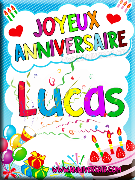 Joyeux anniversaire Lucas