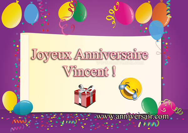 Joyeux Anniversaire Vincent Joyeux Anniversaire