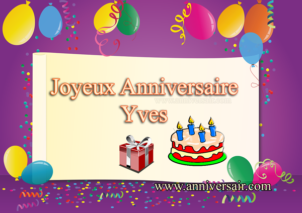 Joyeux Anniversaire Yves Joyeux Anniversaire