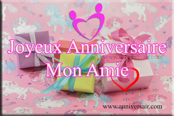 Joyeux Anniversaire Pour Une Amie Joyeux Anniversaire