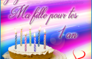 Joyeux anniversaire 1 an ma fille