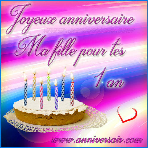 Joyeux Anniversaire Ma Fille 1 An Joyeux Anniversaire