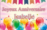 Joyeux anniversaire Isabelle