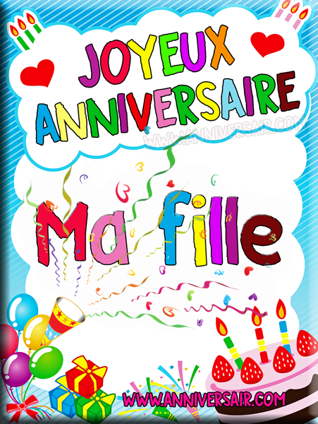 Joyeux anniversaire ma Fille