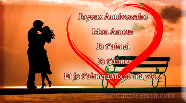 Anniversaire pour mon amour - Je t'aimais, je t'aime et je t'aimerai