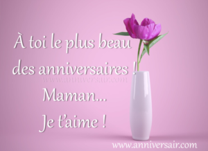 Joyeux Anniversaire Maman Joyeux Anniversaire Joyeux Anniversaire Maman Joyeux Anniversaire