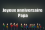 Joyeux anniversaire papa texte touchant