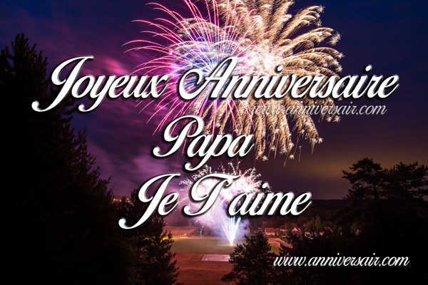 Papa Joyeux Anniversaire Joyeux Anniversaire