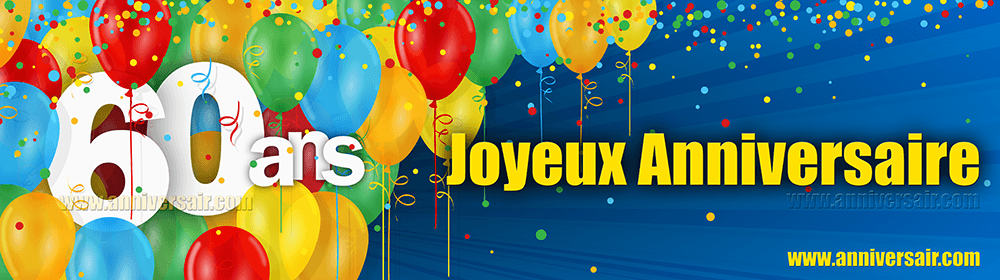 Texte anniversaire 60 ans