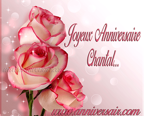 Bon Anniversaire Chantal Joyeux Anniversaire