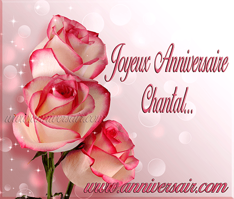 Joyeux anniversaire Chantal