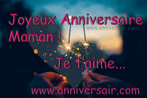 Message D Anniversaire Pour Ma Maman Joyeux Anniversaire Message D Anniversaire Pour Ma Maman Joyeux Anniversaire