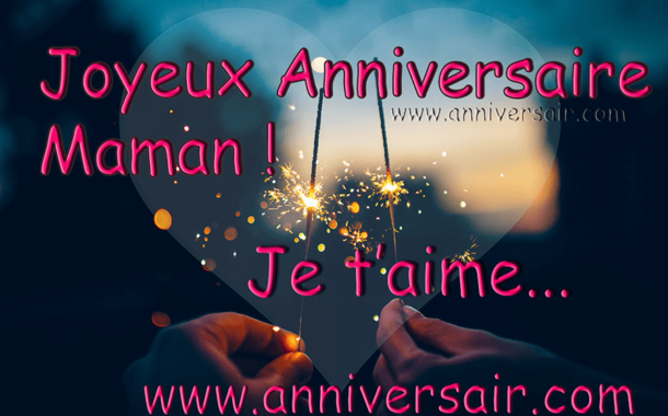 Bon Anniversaire Maman Joyeux Anniversaire