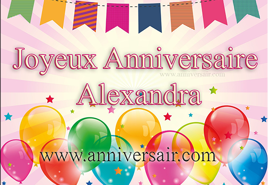Joyeux Anniversaire Alexandra Joyeux Anniversaire