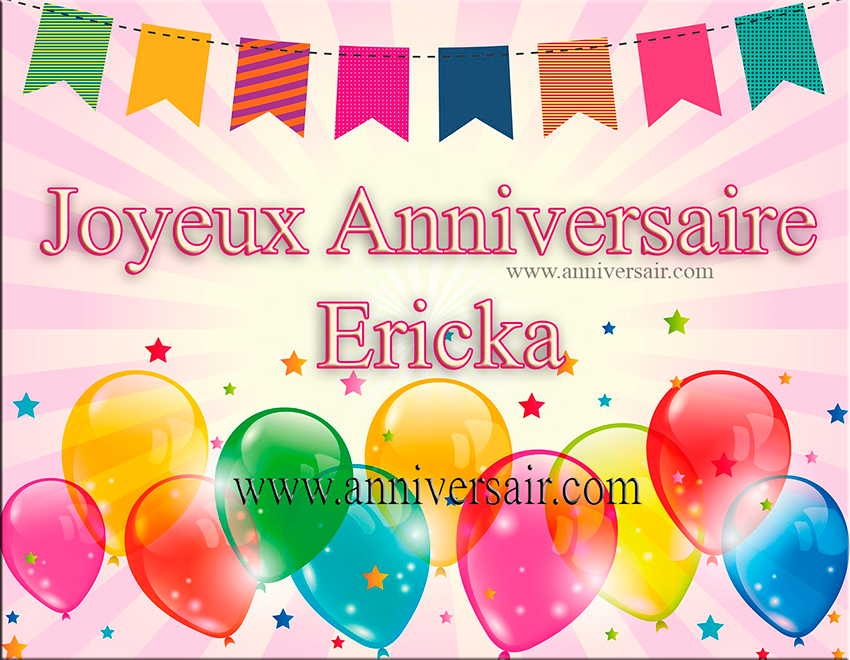 Joyeux anniversaire Ericka