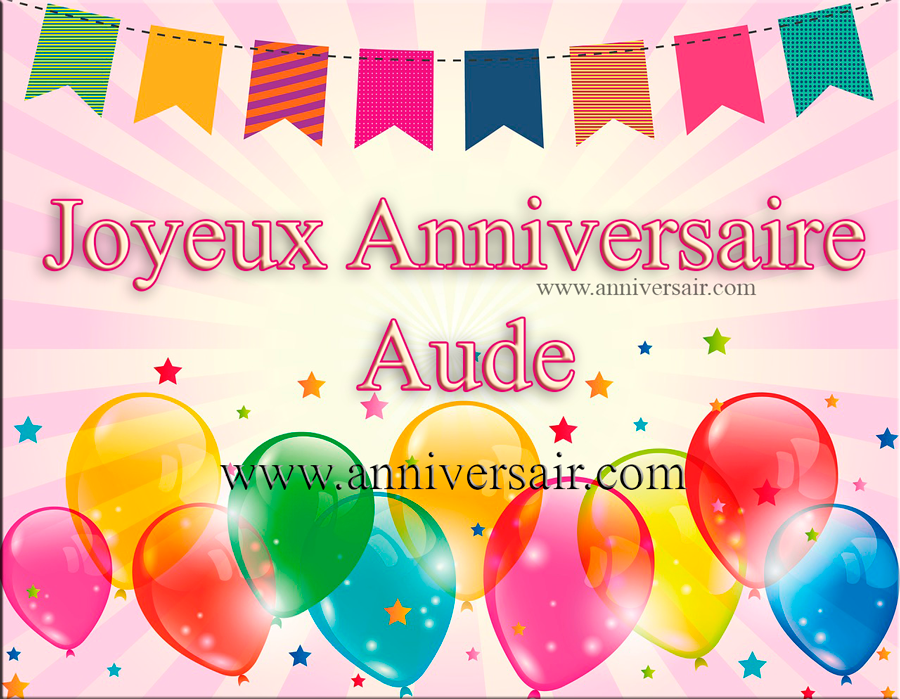 Joyeux anniversaire Aude