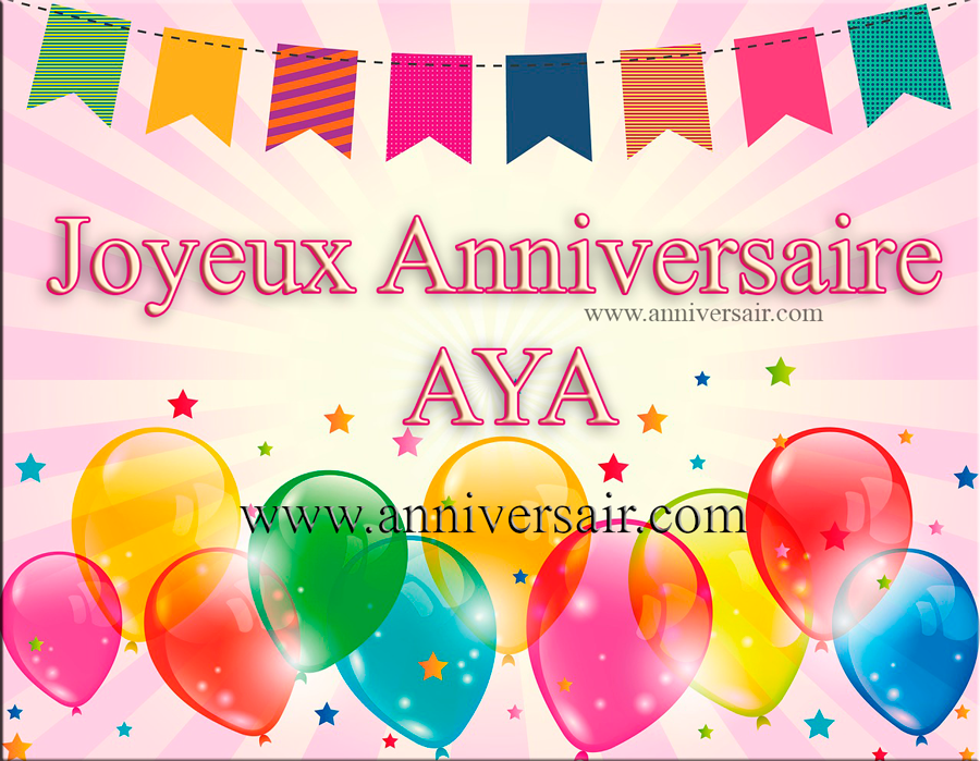 Joyeux anniversaire Aya