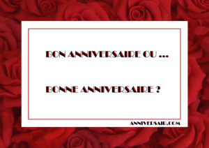 Bonne Anniversaire Ou Bon Anniversaire Orthographe Joyeux Anniversaire