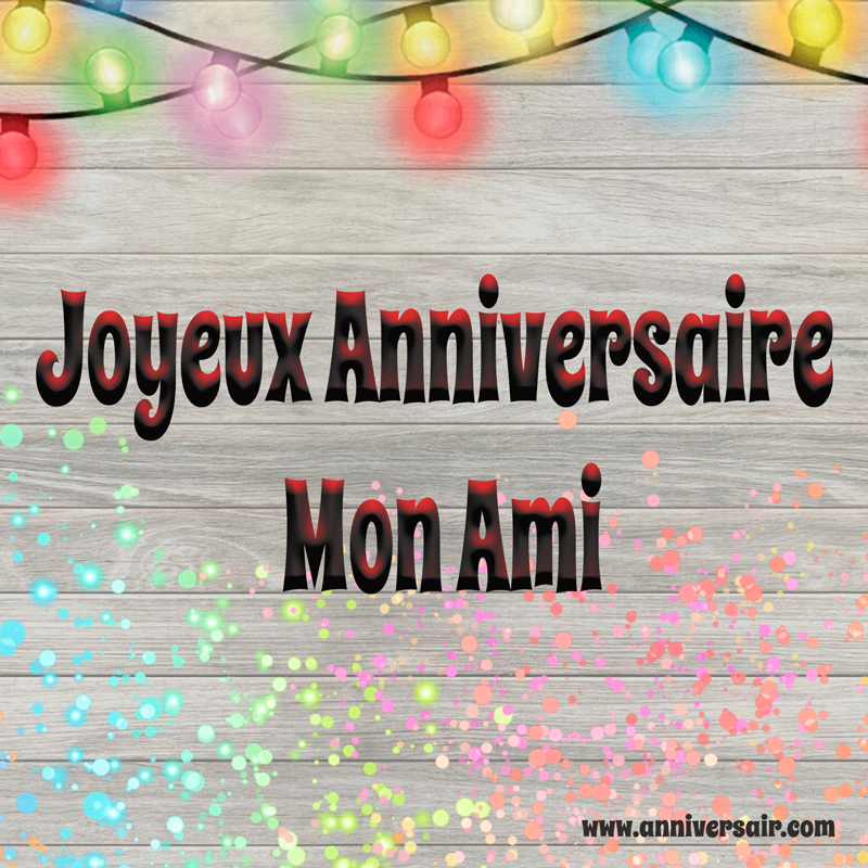 40 sms Joyeux anniversaire mon meilleur Ami